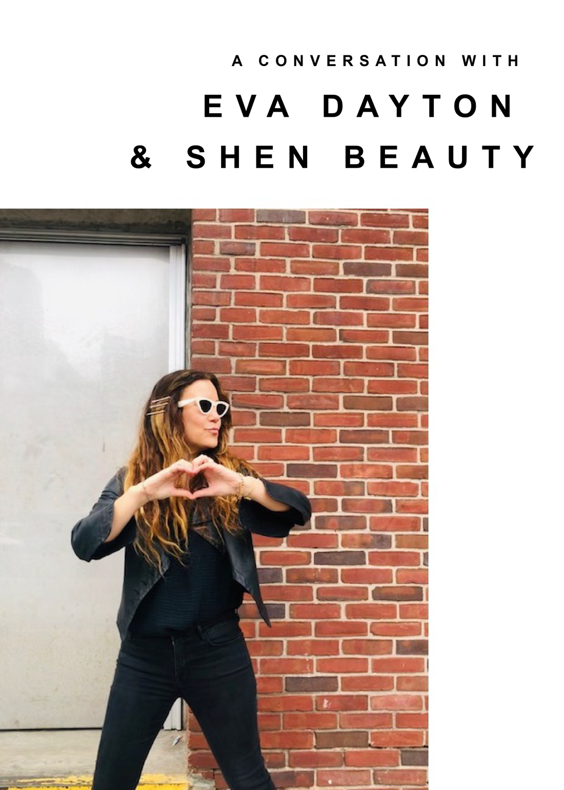 A Conversation with Eva & Shen Beauty